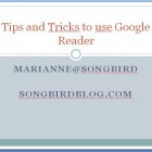 Tips and Tricks how to use Google Reader