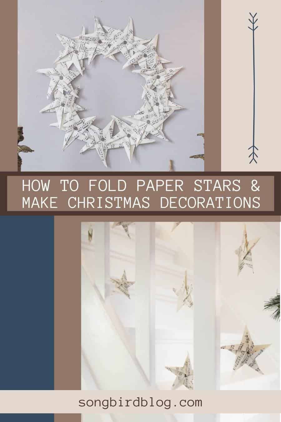 How to make paper stars and use them in your Christmas decorating