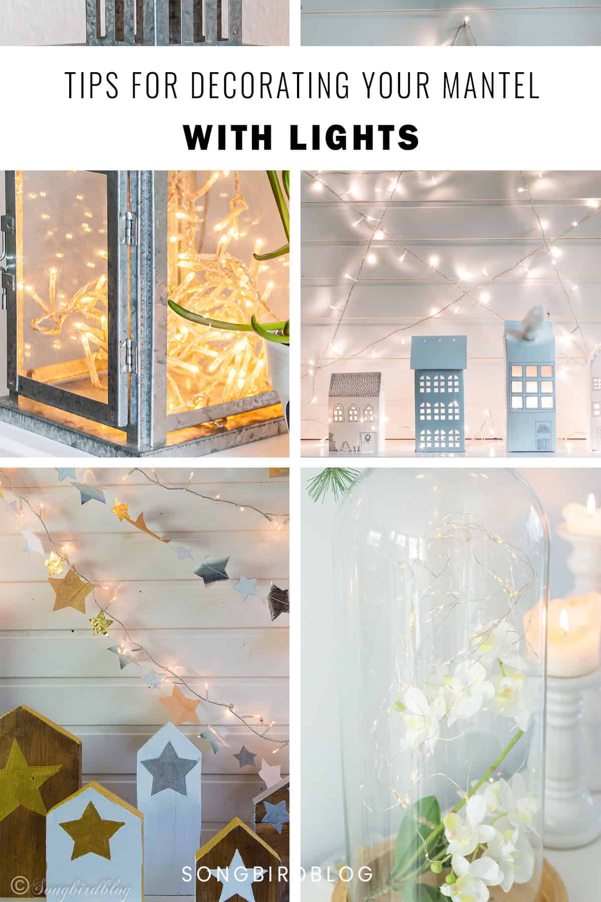 four image grid with text overlay tips for decorating your mantel with lights